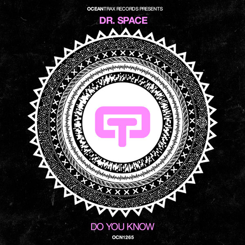 Dr. Space - Do You Know [OCN1265]